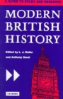 Image for Modern British history  : a guide to study and research