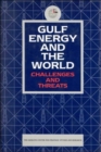 Image for Gulf Energy and the World