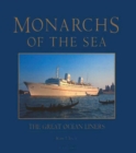 Image for Monarchs of the sea  : the great ocean liners