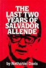 Image for The Last Two Years of Salvador Allende