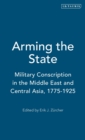Image for Arming the State