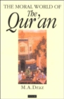 Image for The Moral World of the Qur&#39;an