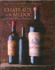 Image for Chãateaux of the Mâedoc  : the great wines of Bordeaux