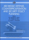 Image for Air/missile defense, counterproliferation and security policy planning  : implications for collaboration between the United States and the Gulf Co-operation Council countries