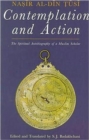 Image for Contemplation and action  : the spiritual autobiography of a Muslim scholar