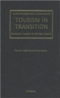 Image for Tourism in Transition : Privatization and Re-internationalization in the Czech and Slovak Republics