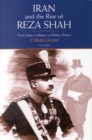 Image for Iran and the Rise of Reza Shah