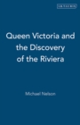 Image for Queen Victoria and the Discovery of the Riviera