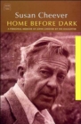 Image for Home before dark  : a personal memoir of John Cheever by his daughter