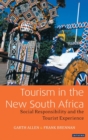 Image for Tourism in the new South Africa  : conflict, community and development