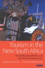 Image for Tourism in the new South Africa  : social responsibility and the tourist experience