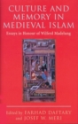 Image for Culture and Memory in Medieval Islam