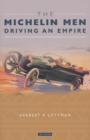 Image for The Michelin men  : driving an empire