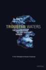Image for Troubled waters  : the geopolitics of the Caspian region