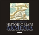 Image for Historic maps of Armenia  : the cartographic heritage