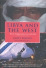 Image for Libya and the West  : from independence to Lockerbie