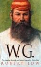 Image for W.G.  : a life of W.G. Grace