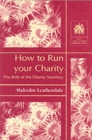Image for How to run your charity  : the role of the charity secretary