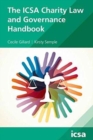 Image for The ICSA Charity Law and Governance Handbook