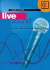 Image for The Sound on Sound book of live sound for the performing musician