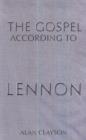 Image for The Gospel According to Lennon