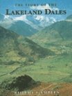 Image for The Story of the Lakeland Dales