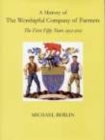 Image for A History of the Worshipful Company of Farmers : 1952-2002