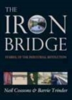 Image for The Iron Bridge : Symbol of the Industrial Revolution