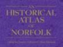 Image for An Historical Atlas of Norfolk