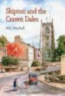 Image for Skipton and the Craven Dales