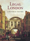 Image for Legal London  : a pictorial history