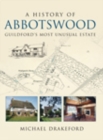 Image for A History of Abbotswood