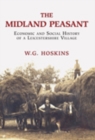 Image for The Midland Peasant : Economic and Social History of a Leicestershire VIllage
