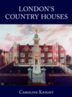 Image for London Country Houses