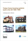 Image for Timber Frame Housing Systems Built in the UK 1920-1965