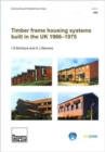 Image for Timber Frame Housing Systems Built in the UK 1966-1975