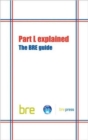 Image for Part L explained  : the BRE guide