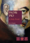 Image for Saint Padre Pio : A Holy Priest