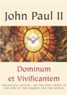 Image for Dominum et Vivificantem : Encyclical Letter on the Holy Spirit in the Life of the Church and the World