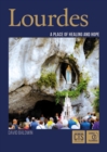 Image for Lourdes : Place of Healing and Hope