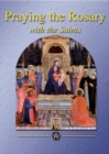 Image for Praying the Rosary with the Saints
