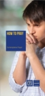 Image for How to Pray : Some practical steps to form a habit of prayer