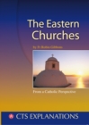 Image for Eastern Churches : Understanding the Eastern Christian Churches