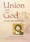 Image for Union with God : Living the Christ Life