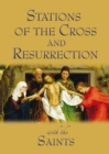 Image for Stations of the Cross &amp; Resurrection with the Saints