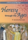 Image for Heresy through the ages