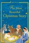 Image for Most Beautiful Christmas Story : According to the Gospels of St Luke and St Matthew
