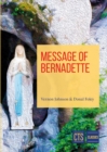 Image for Message of Bernadette : Lourdes 2008 - 150th Anniversary of the Apparitions