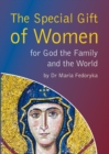 Image for Special Gift of Women : for God the Family and the World