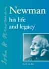 Image for Newman : His Life and Legacy